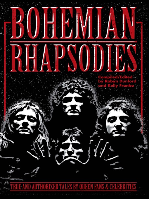 Title details for Bohemian Rhapsodies by Robyn Dunford - Available